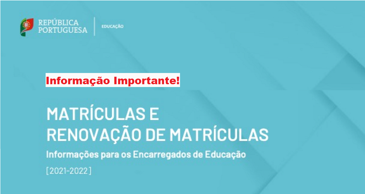 MATRÍCULAS E RENOVAÇÃO DE MATRÍCULAS 2021/2022