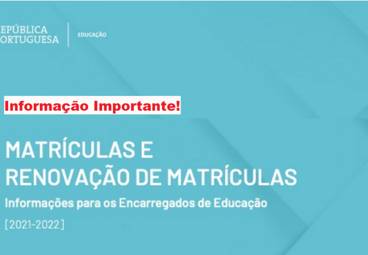 MATRÍCULAS E RENOVAÇÃO DE MATRÍCULAS 2021/2022